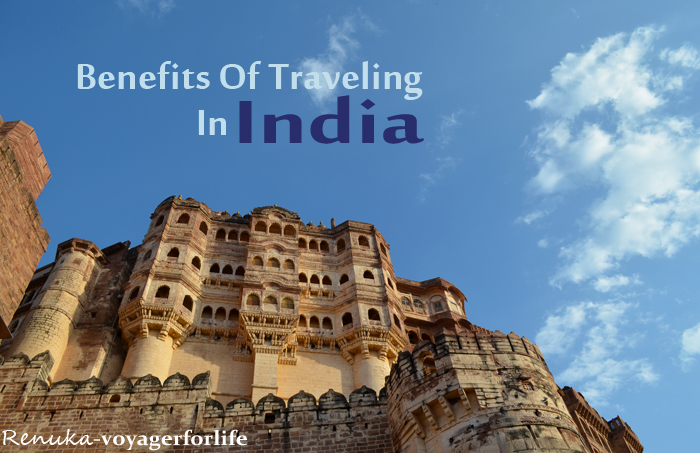 Benefits Of Traveling In India