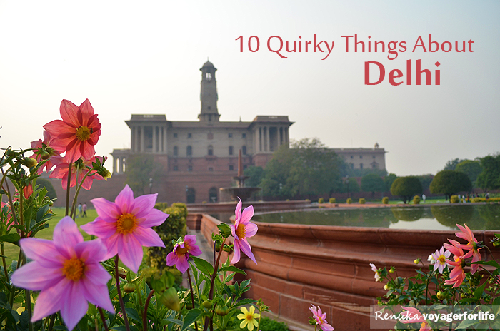 10 Quirky Things About Delhi