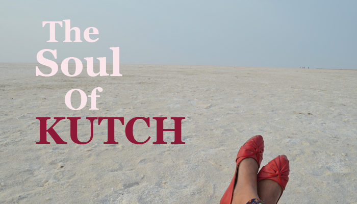 The Soul Of Kutch Through My Lens