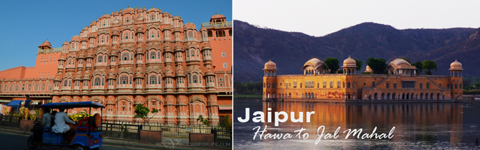 Jaipur - From Hawa to Jal Mahal